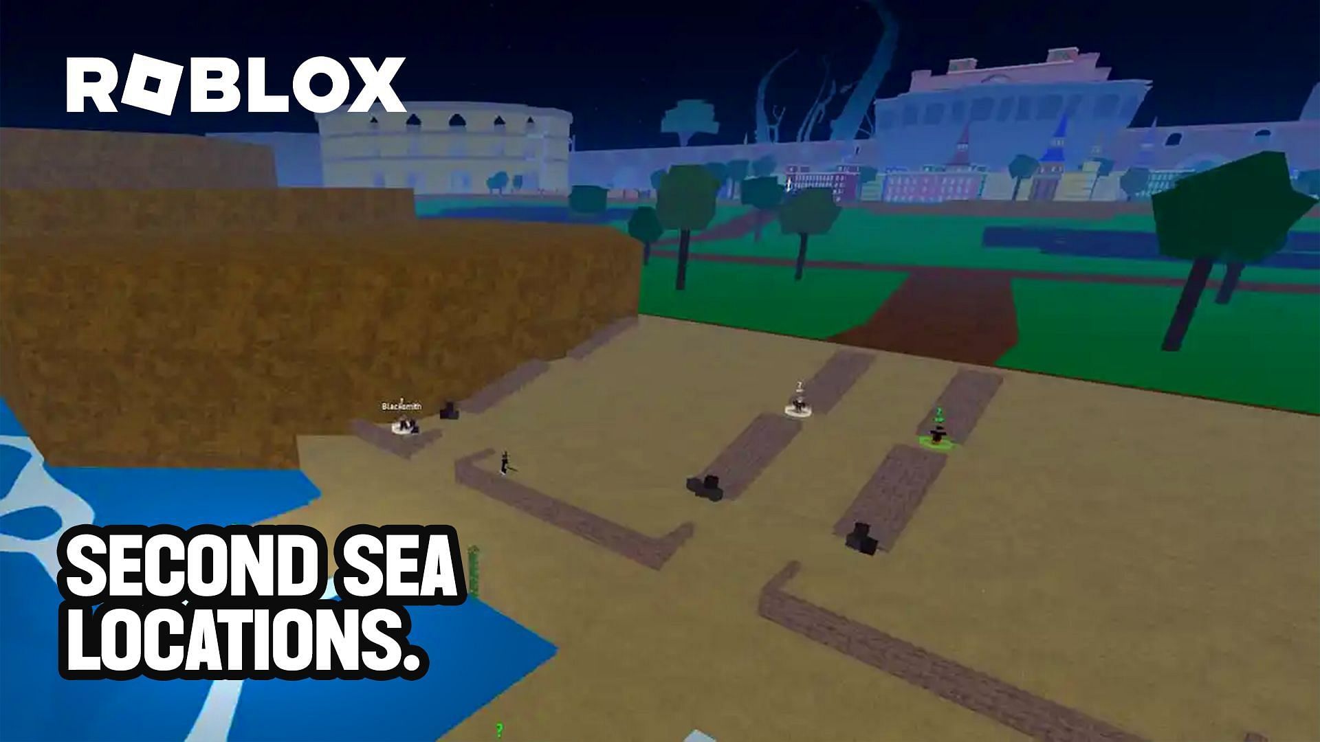 Second Sea locations in Roblox Blox Fruits