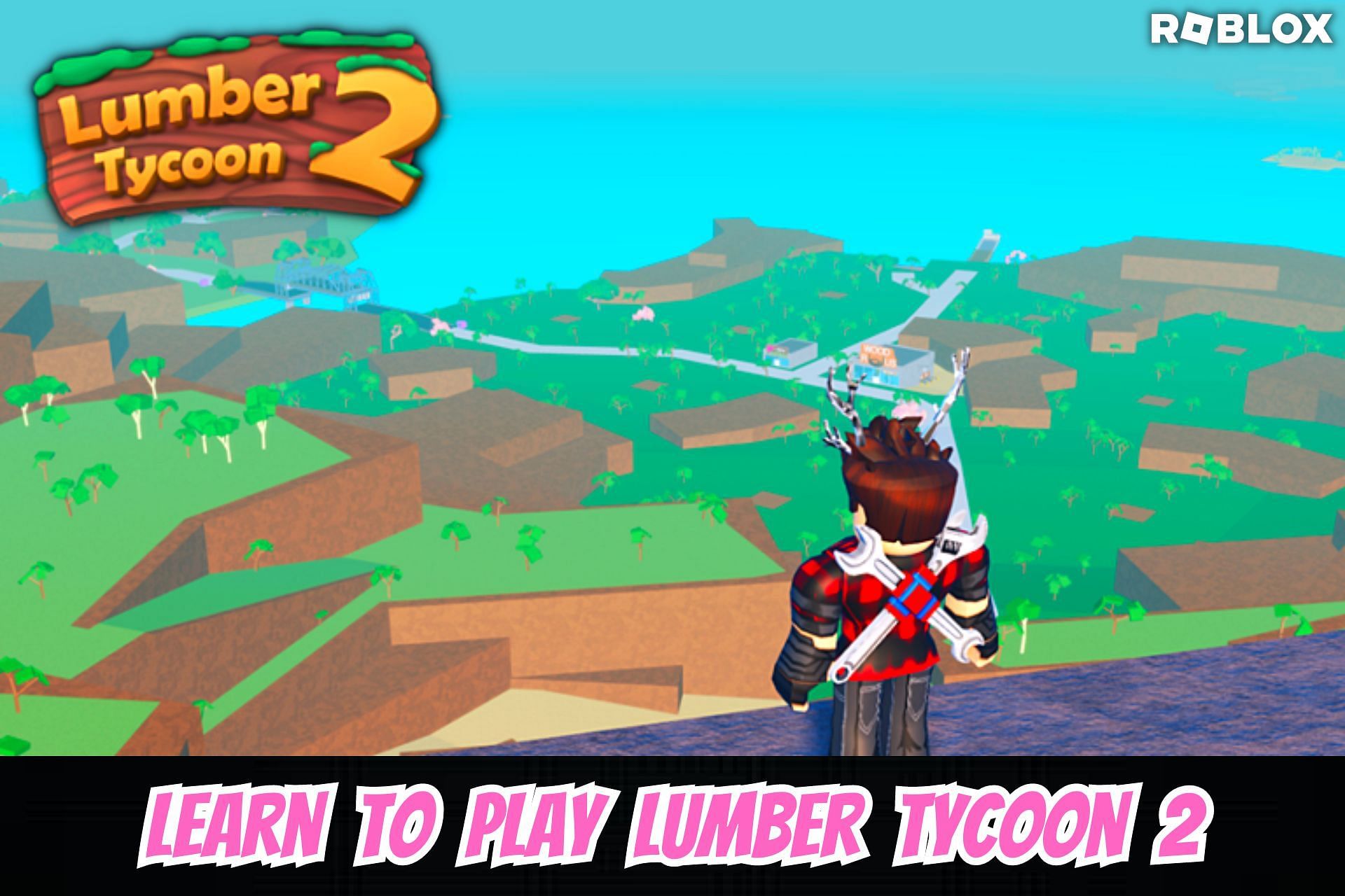 Roblox Lumber Tycoon 2