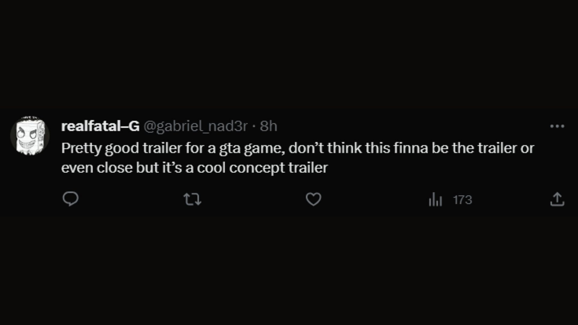 realfatal&ndash;G&rsquo;s (X/@gabriel_nad3r) comment on the Grand Theft Auto 6 concept video. (Image via Sportskeeda)