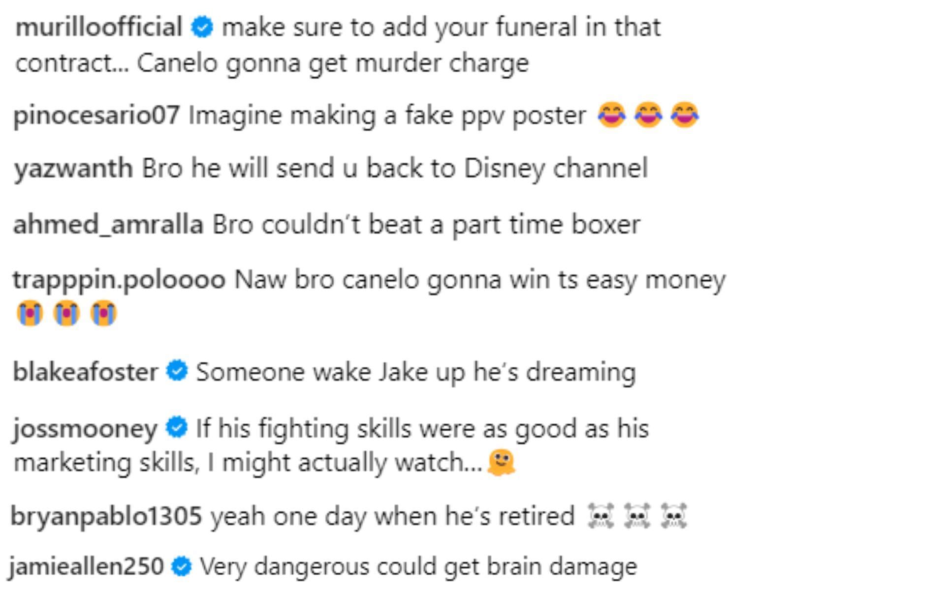 [All comments via @JakePaul&#039;s comment section on instagram].