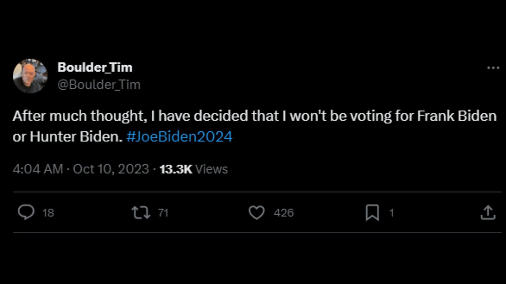 A netizen says that he will not vote for the Bidens. (Image via X/Boulder_Tim)