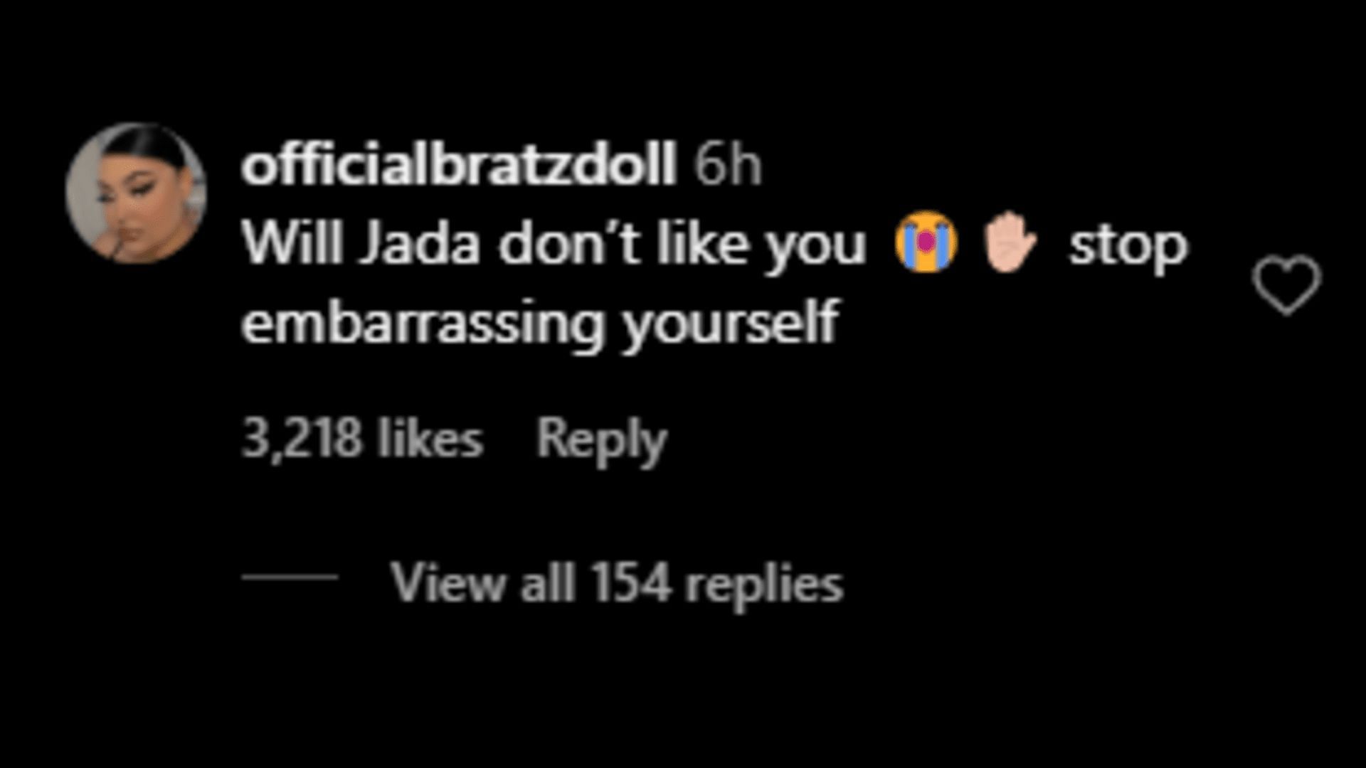 A netizen asks Will to stop embarassing himself. (Image via Instagram/officialbratzdoll)