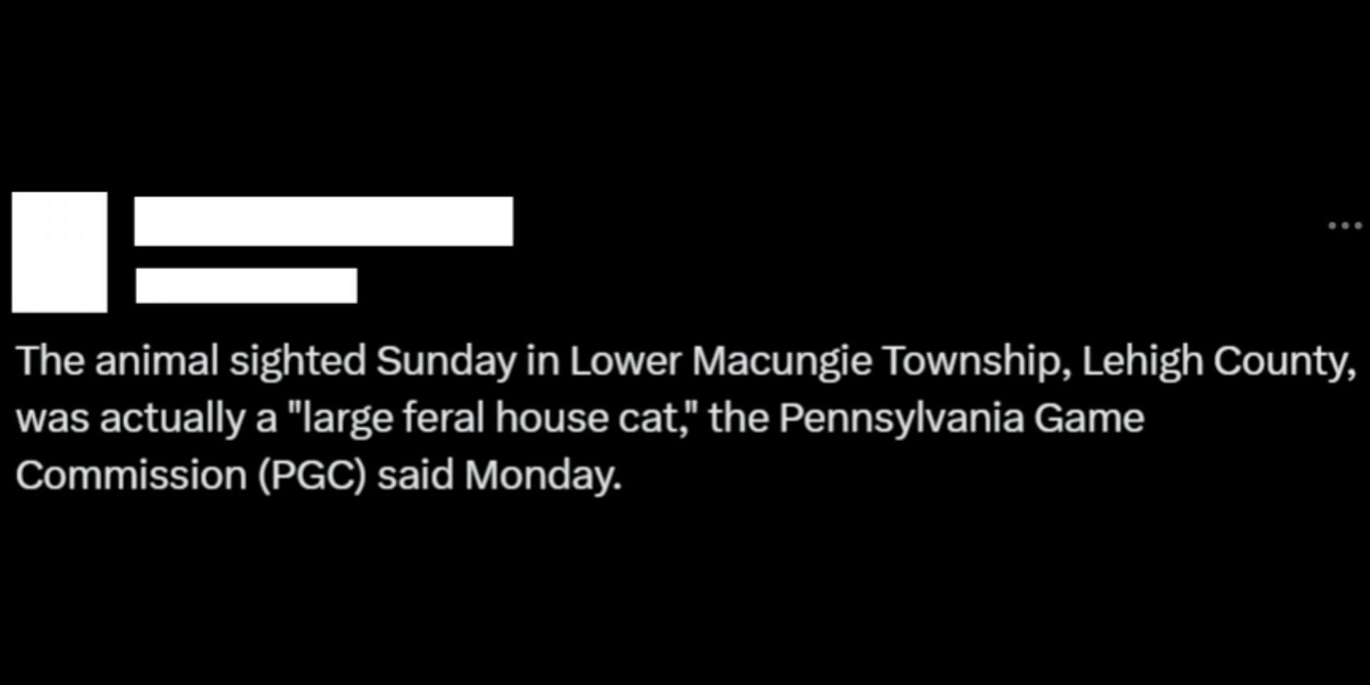 PGC said the animal was a &#039;feral house cat&#039;. (Image via X/@69News)