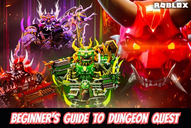 Beginner's guide to Roblox Dungeon Quest