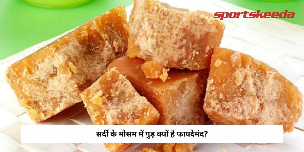 Why Is Jaggery Beneficial In The Winter Season?