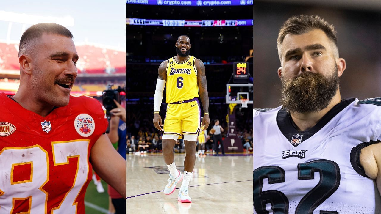 LeBron James called out Travis Kelce, Jason Kelce