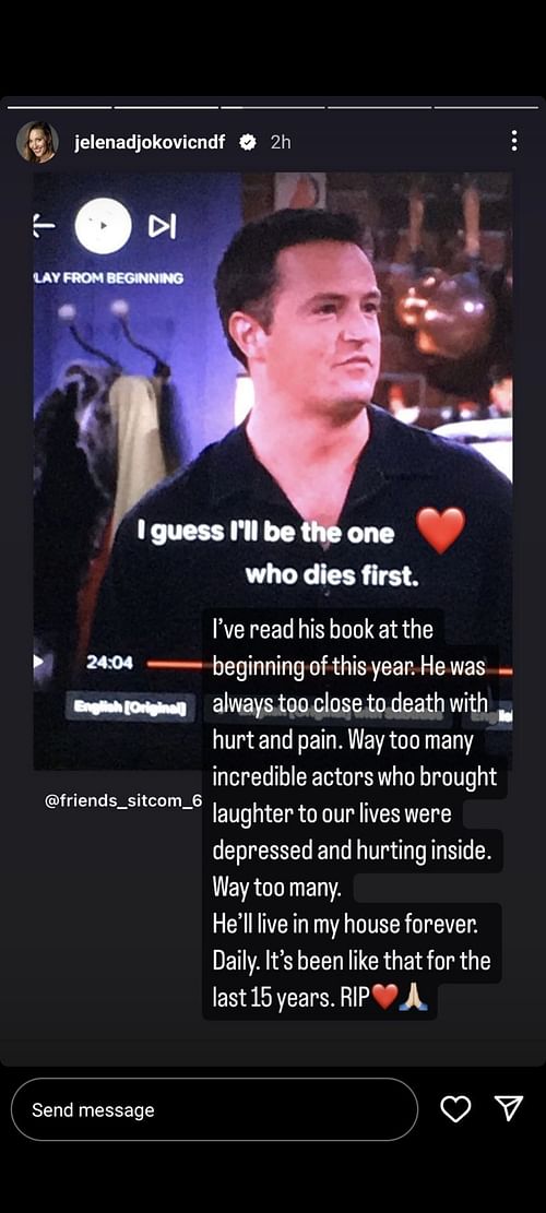 Jelena Djokovic's Instagram story, with a tribute to the late Mathew Perry.