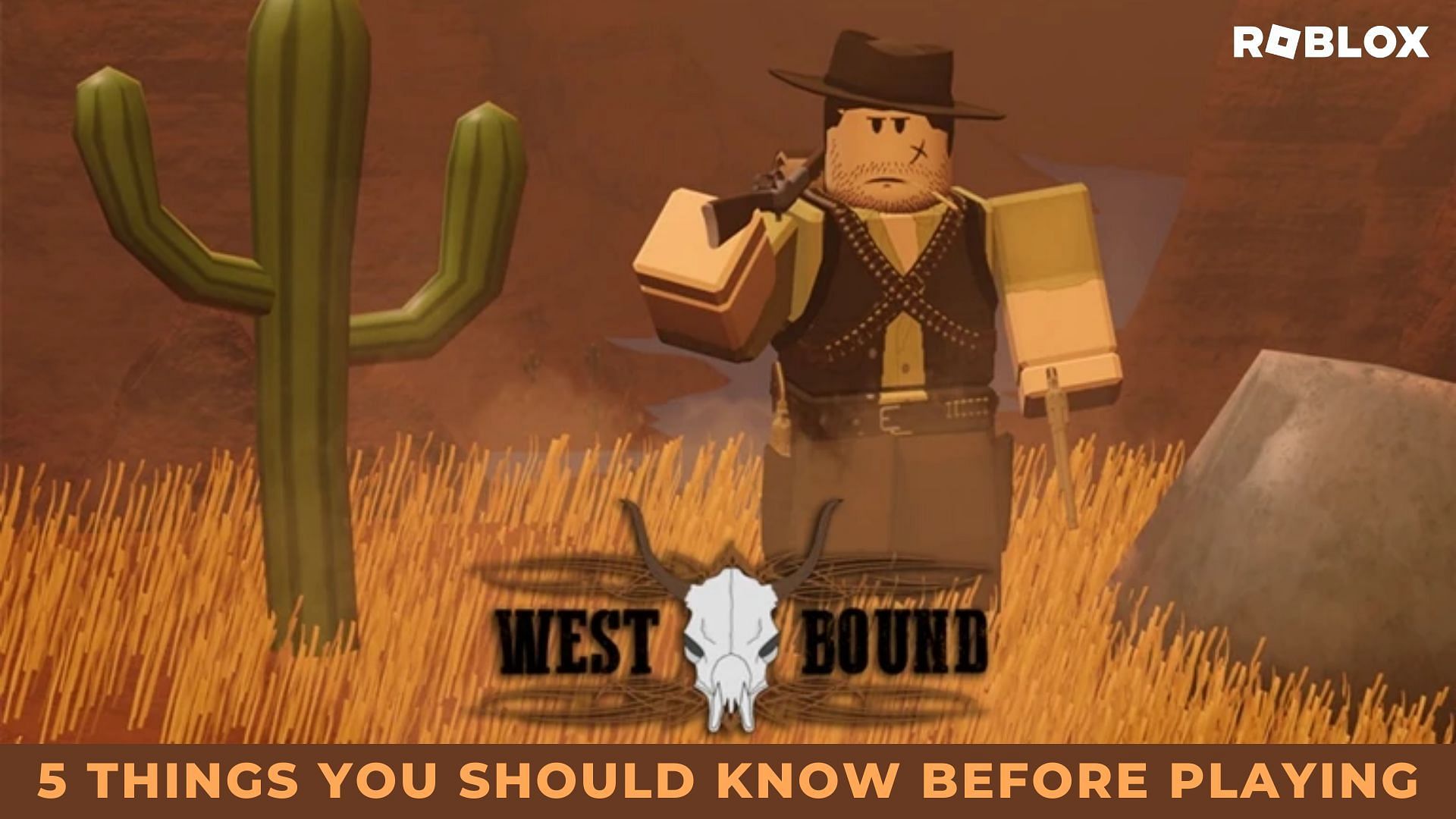 5 things you should know before playing Roblox Westbound