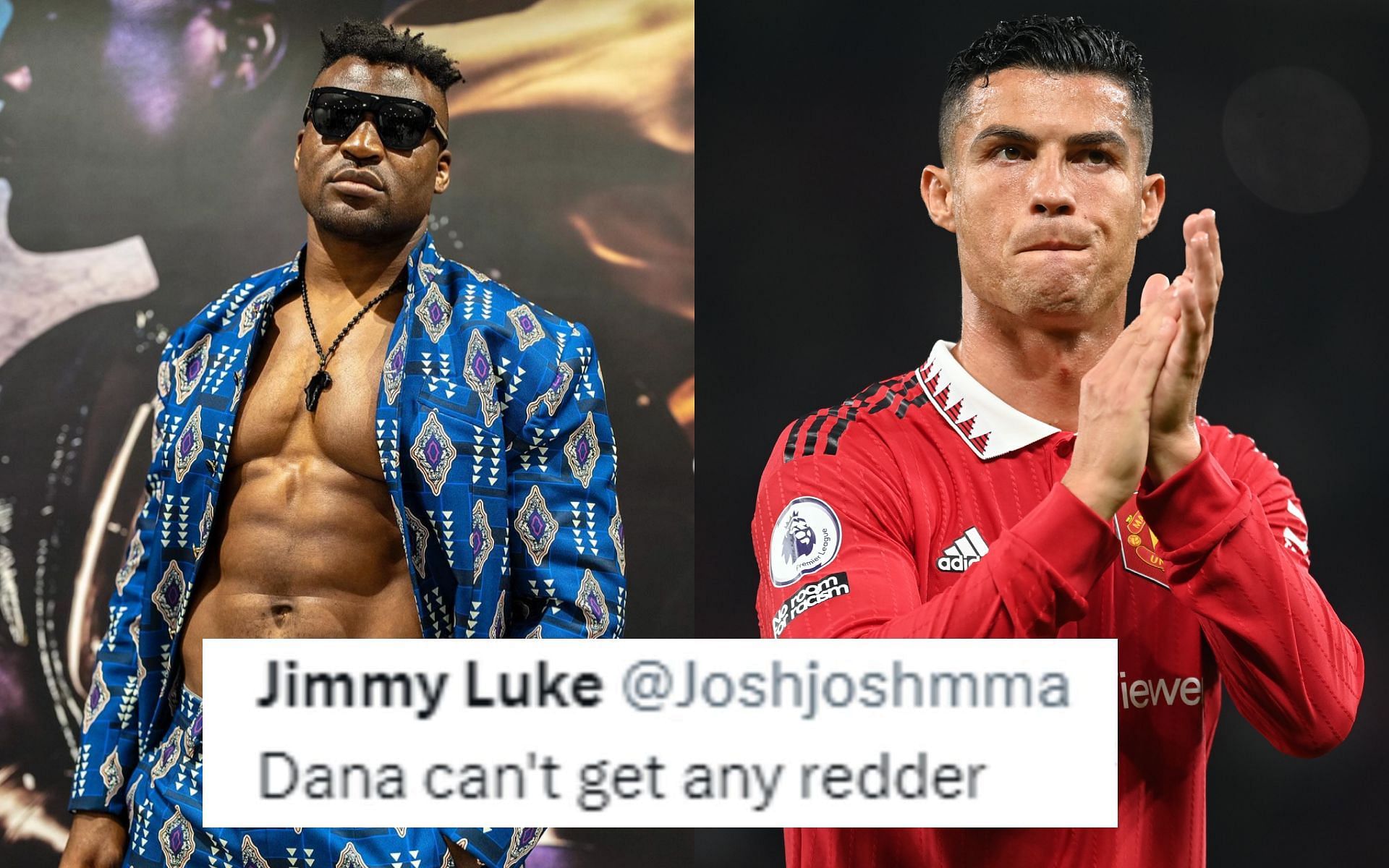 Francis Ngannou and Cristiano Ronaldo [Image credits: Getty Images and @francisngannou on Instagram] 