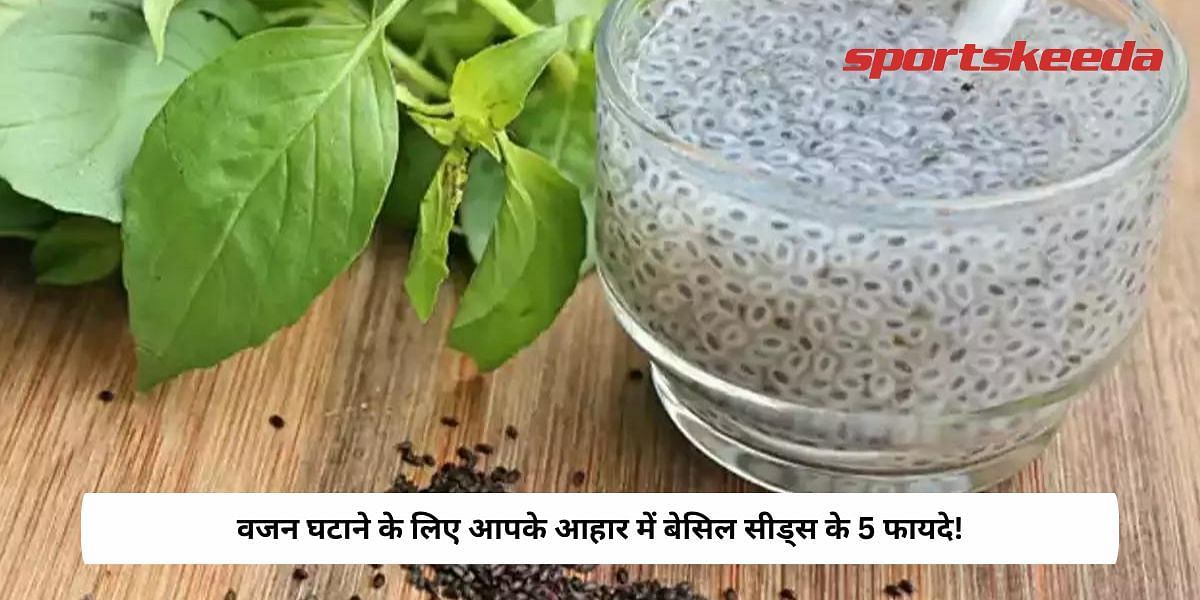 5 Benefits of Basil Seeds In Your Diet For Weight Loss!