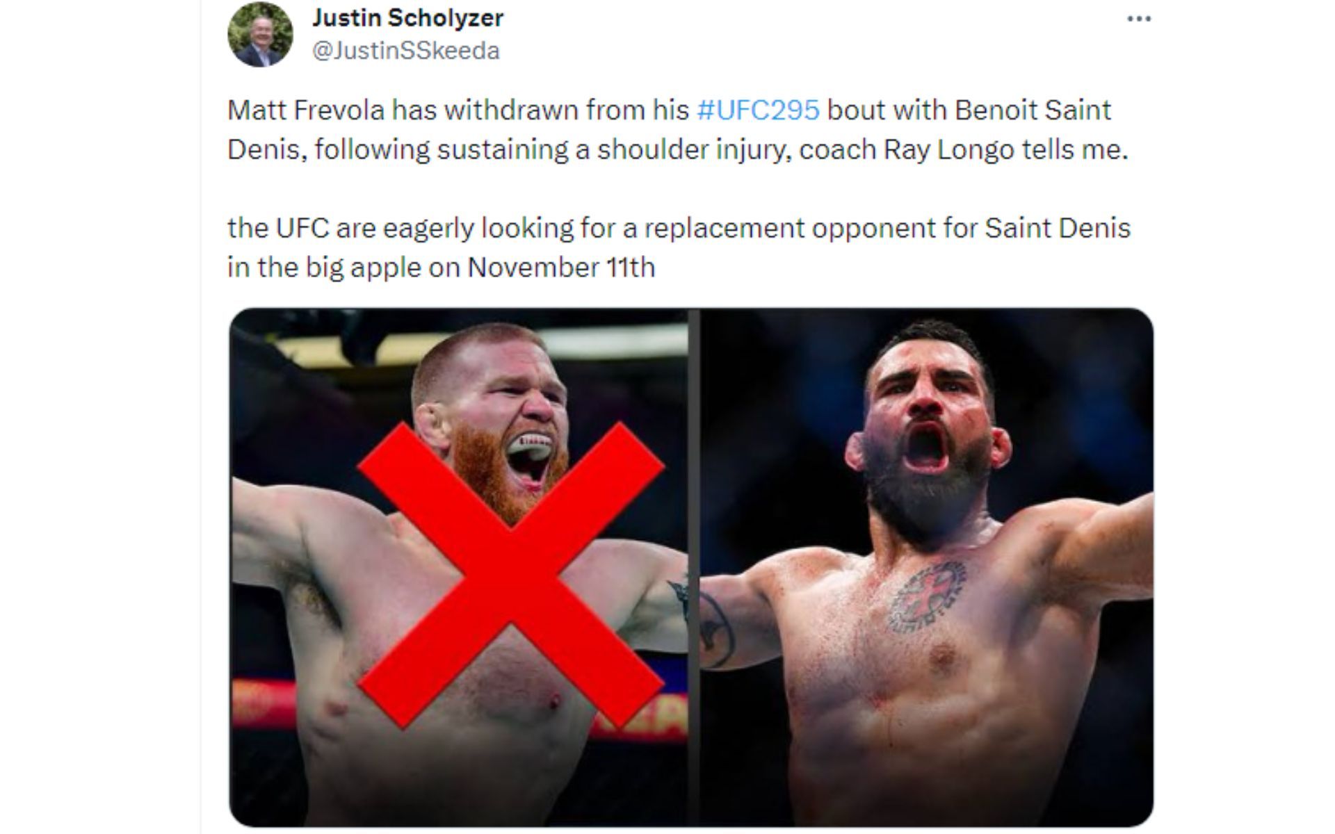 @JustinSSkeeda tweet regarding Matt Frevola&#039;s status for UFC 295