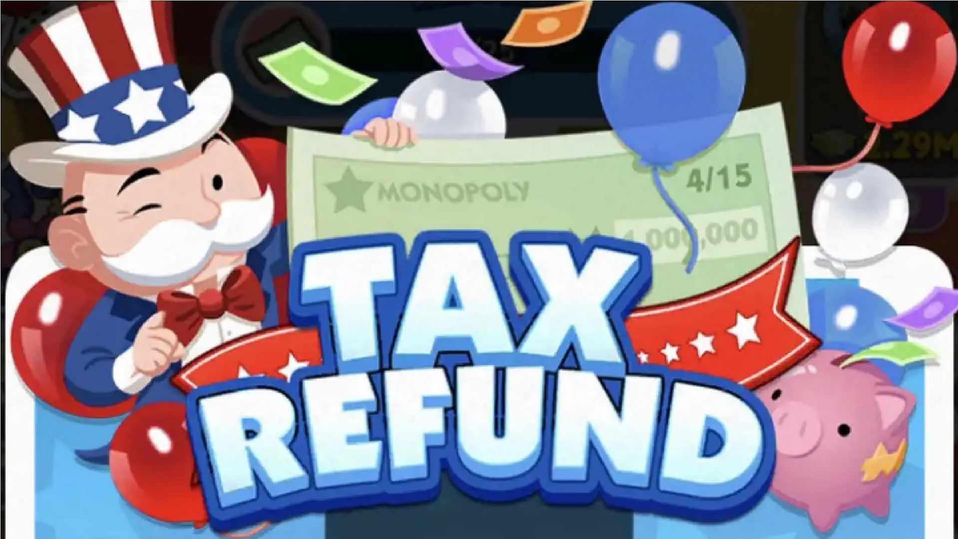 Tax Refunds in Monopoly Go
