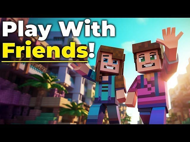 How to add friends in Minecraft