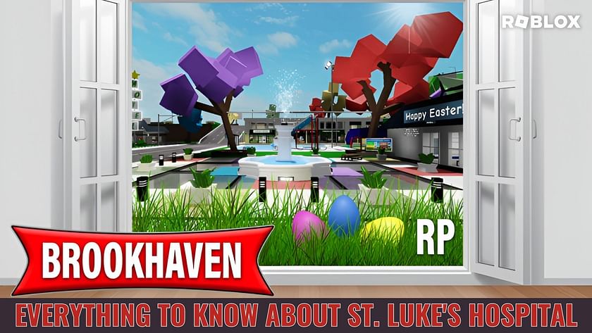 St. Luke's Hospital in Roblox Brookhaven RP: Departments, uses, and more