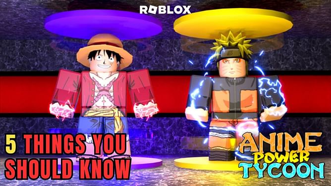 5 things you should know about Roblox Anime Power Tycoon