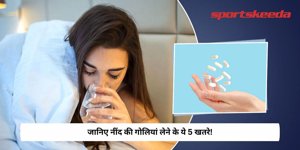 Know these 5 Risks of taking Sleeping Pills!