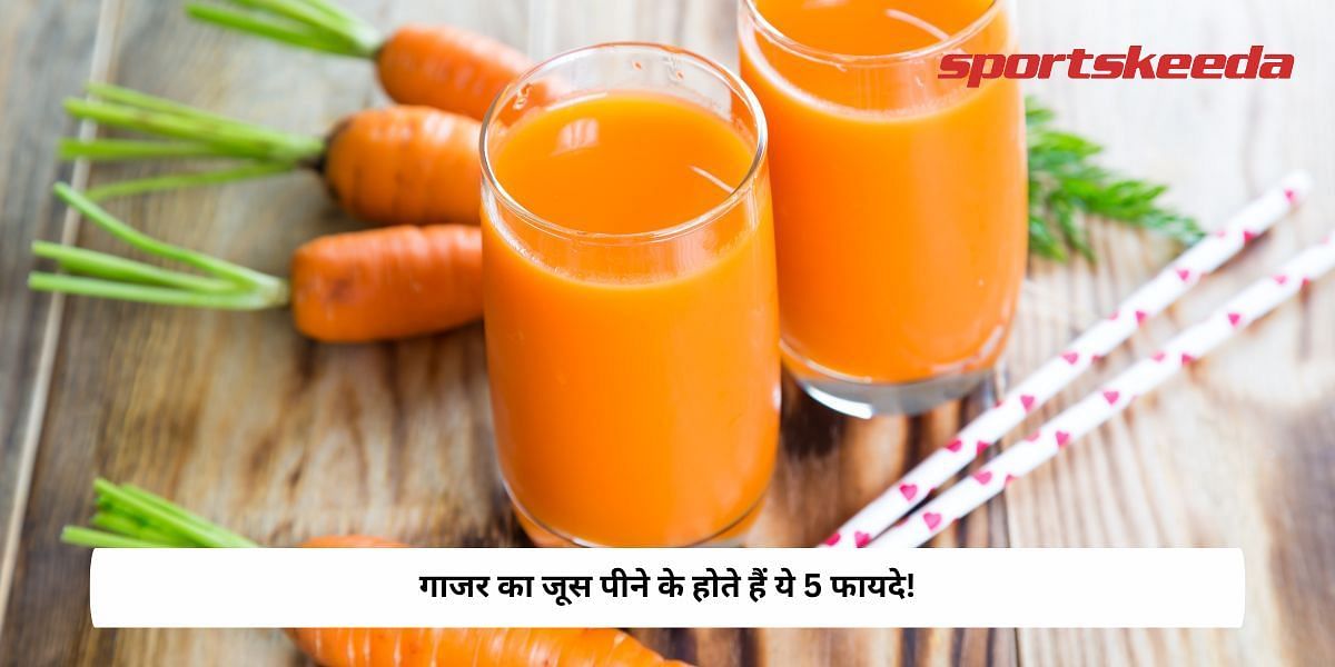 5 Benefits Of having carrot juice!