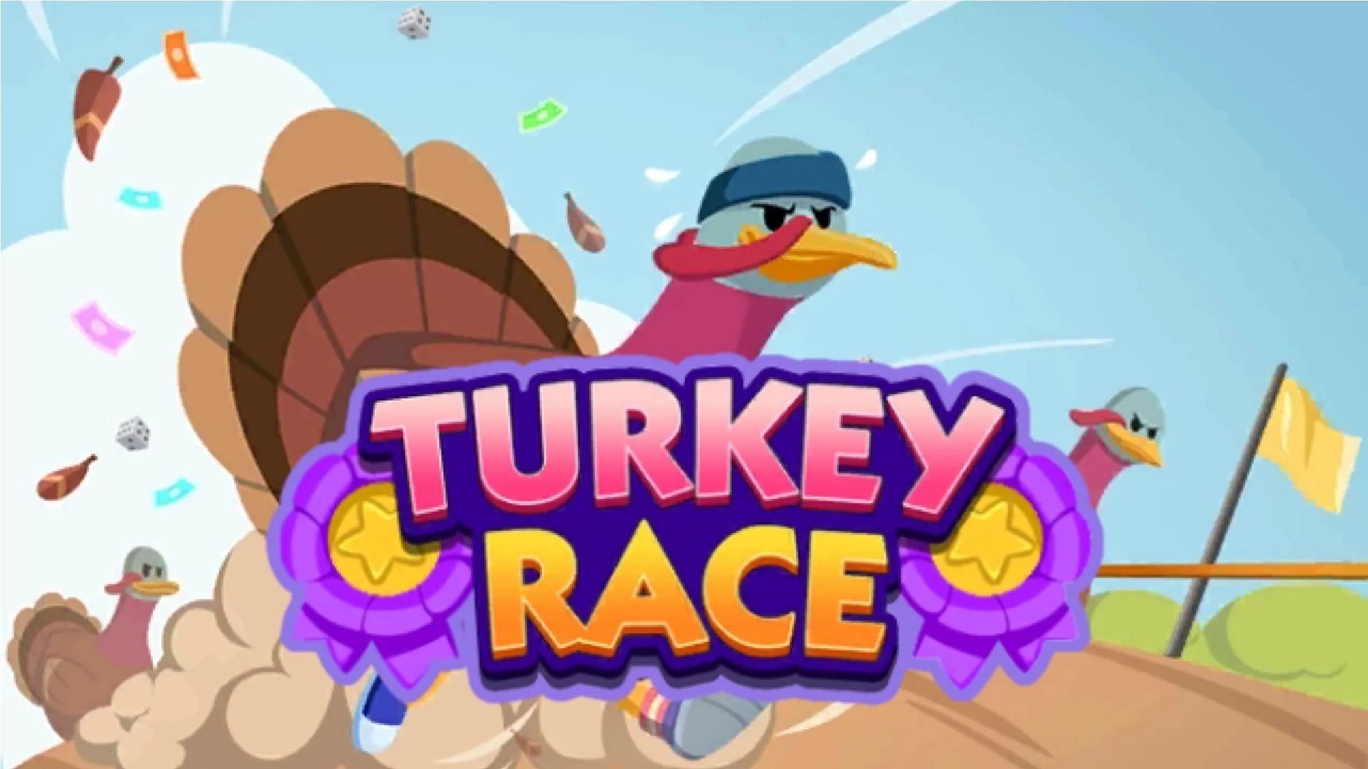 Turkey Race, Monopoly Go