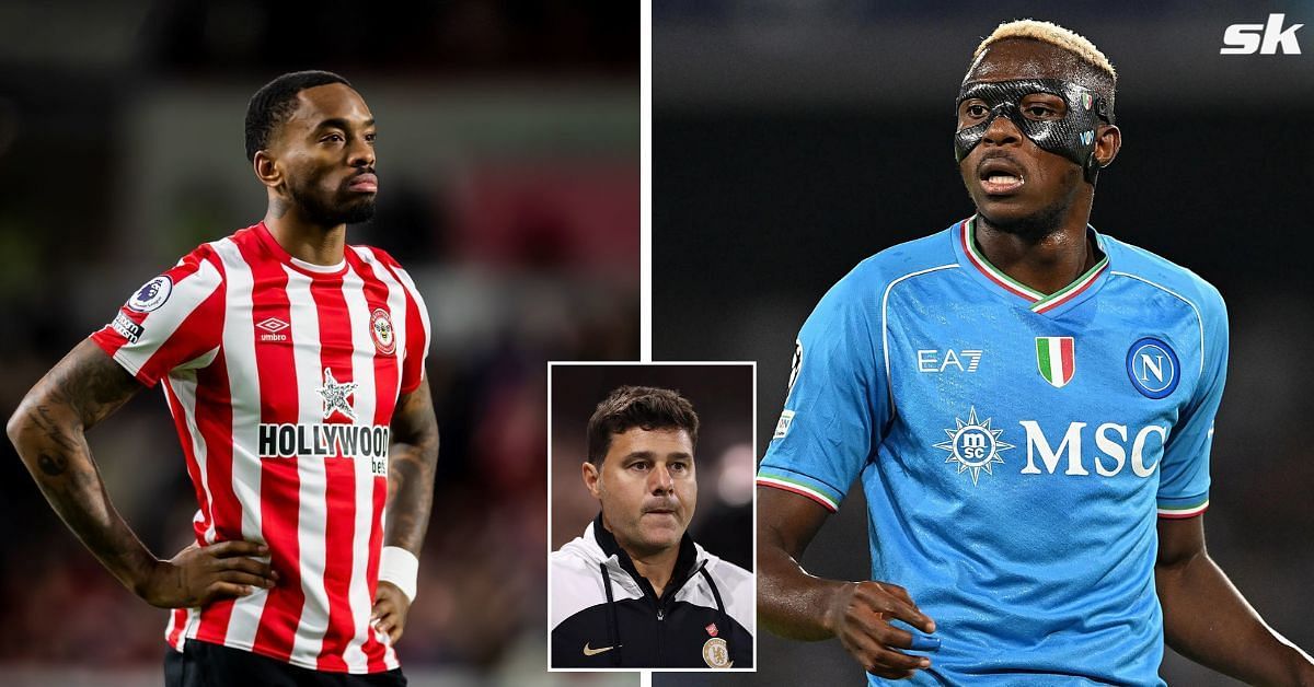 Chelsea are prepared for the eventuality of missing out on Ivan Toney and Victor Osimhen 