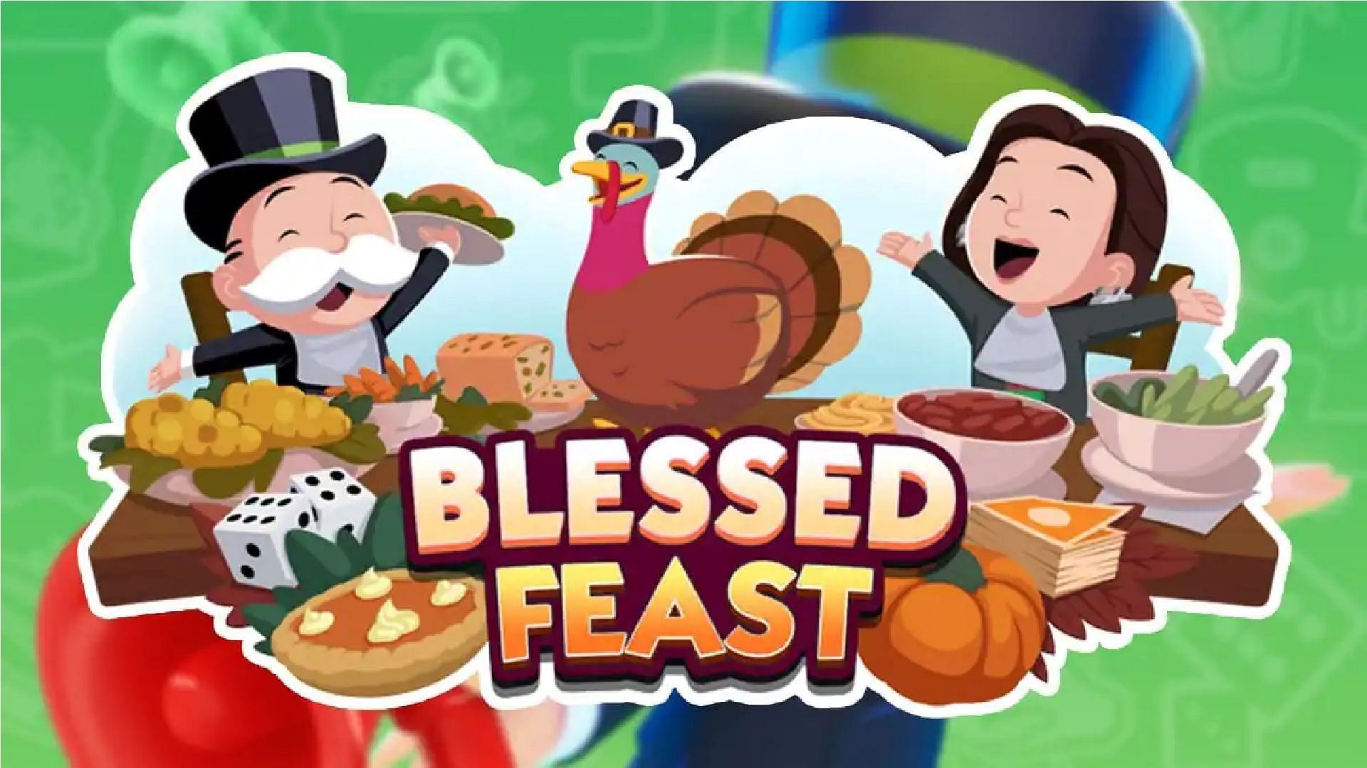 Blessed Feast in Monopoly Go
