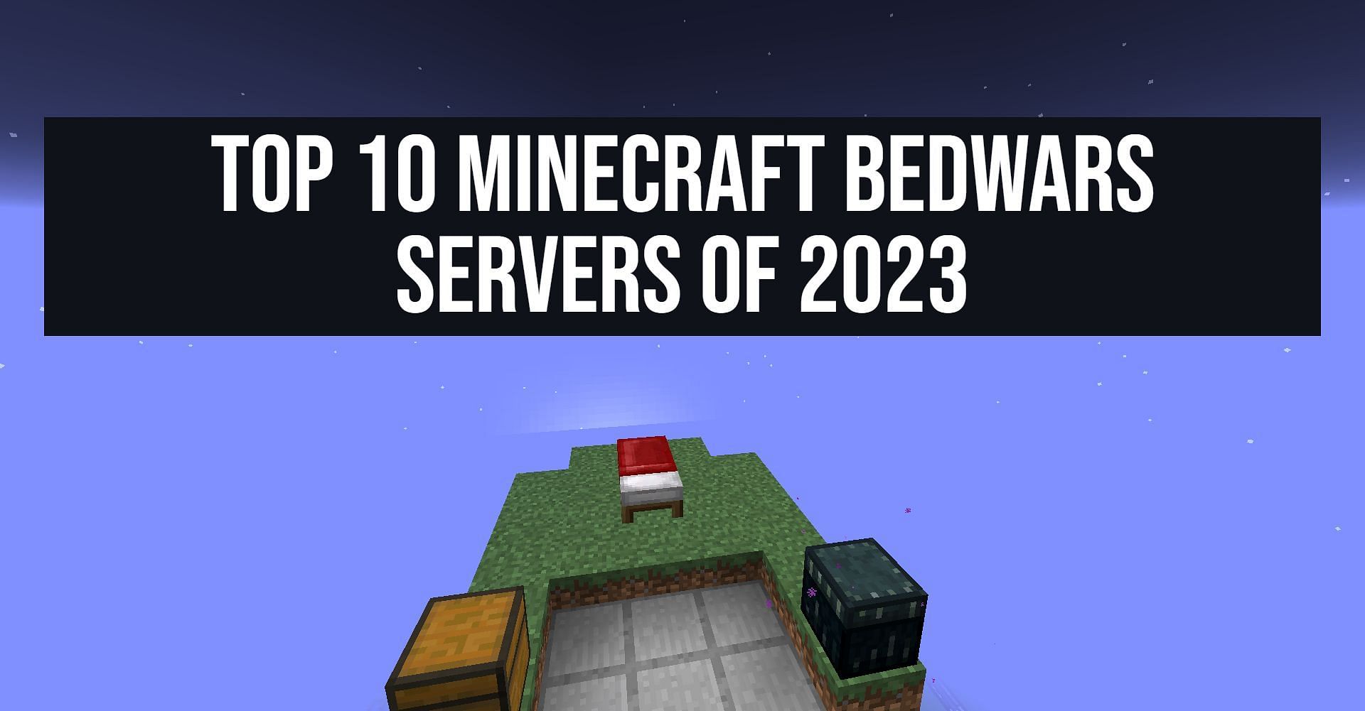 Minecraft Bedwars servers that are popular here in 2023 (Image via Sportskeeda)