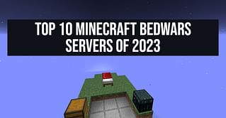 Top 10 Minecraft Bedwars servers of 2023