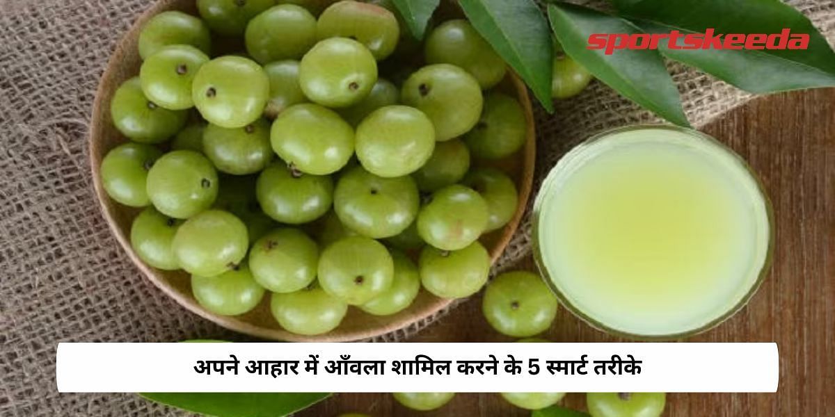 5 Smart Ways To Add Amla In Your Diet