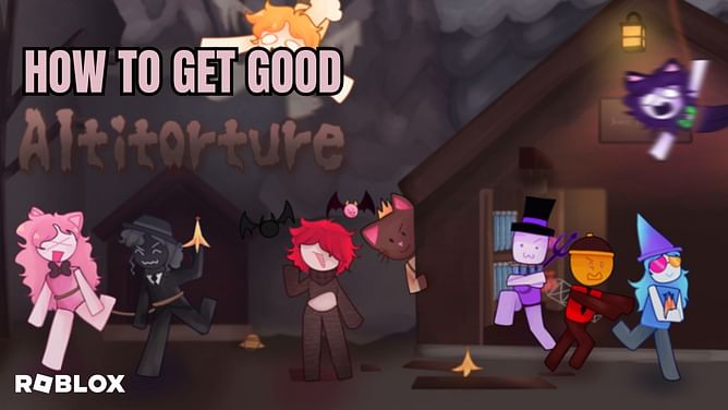 How to get good at Roblox Altitorture