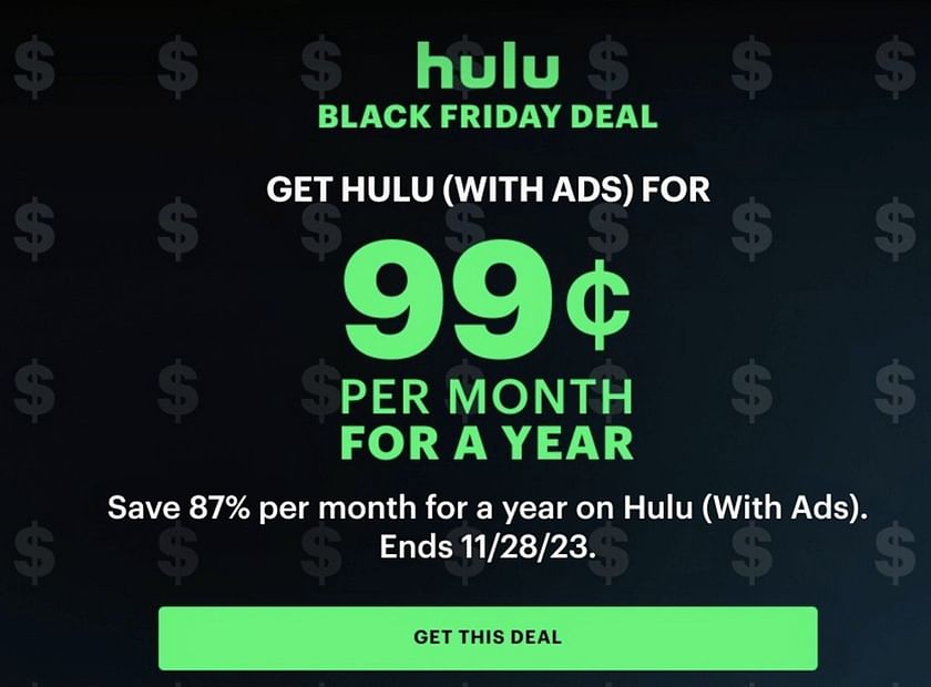 Is the Hulu Black Friday deal of 99 cents a month subscription real