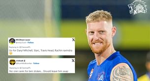 "No one cares, should leave him asap" - Fans react as CSK confirm Ben Stokes is set to miss IPL 2024