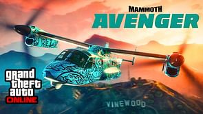 5 reasons why Mammoth Avenger is the best GTA Online Black Friday deal