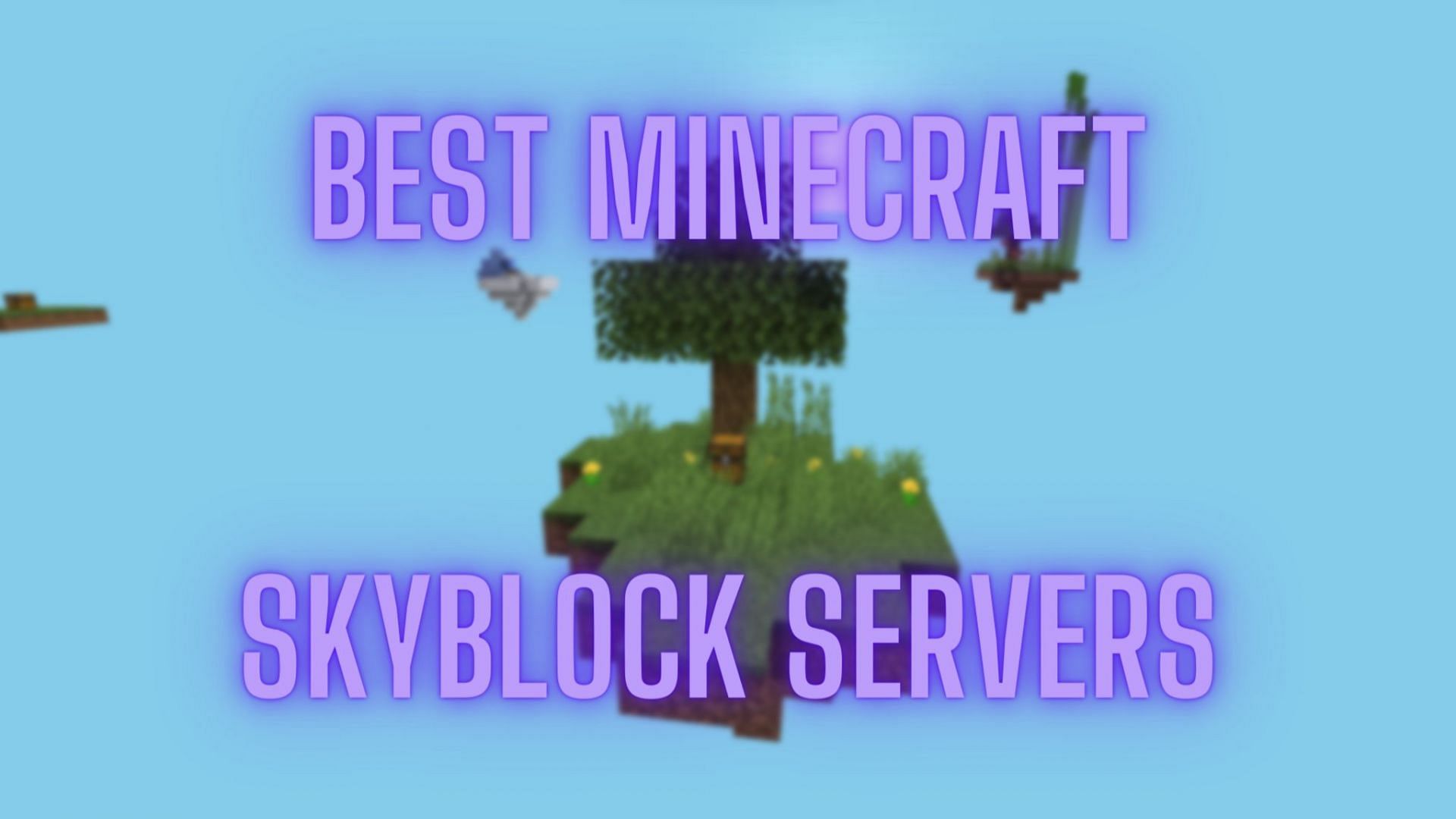 Explore the very best Minecraft Skyblock Servers (Image via Sportskeeda)