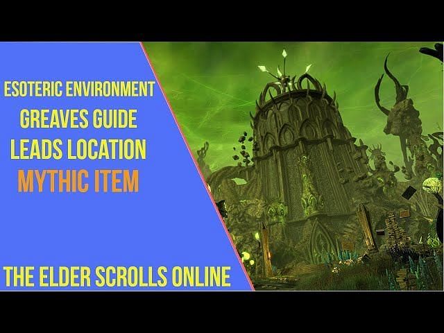 The Elder Scrolls Online Esoteric Environment Greaves: How to get, set