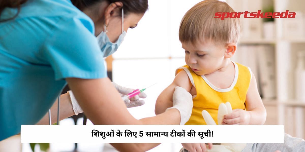 List Of 5 Common Vaccines For Babies!