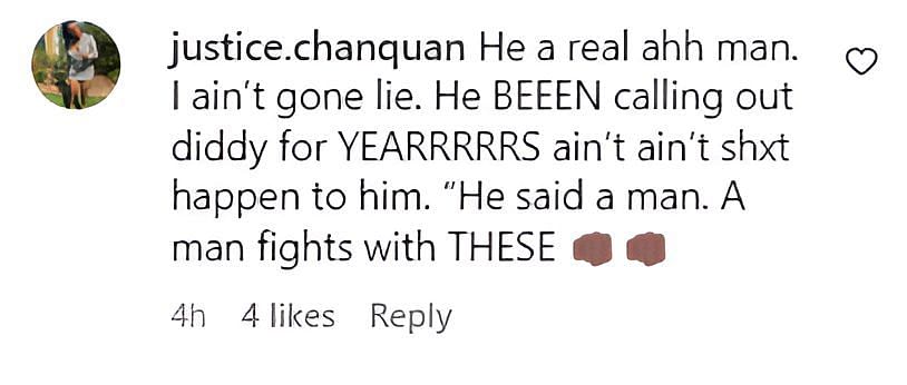 Another fan agrees with Cent (image via @justice.chanquan on Instagram)