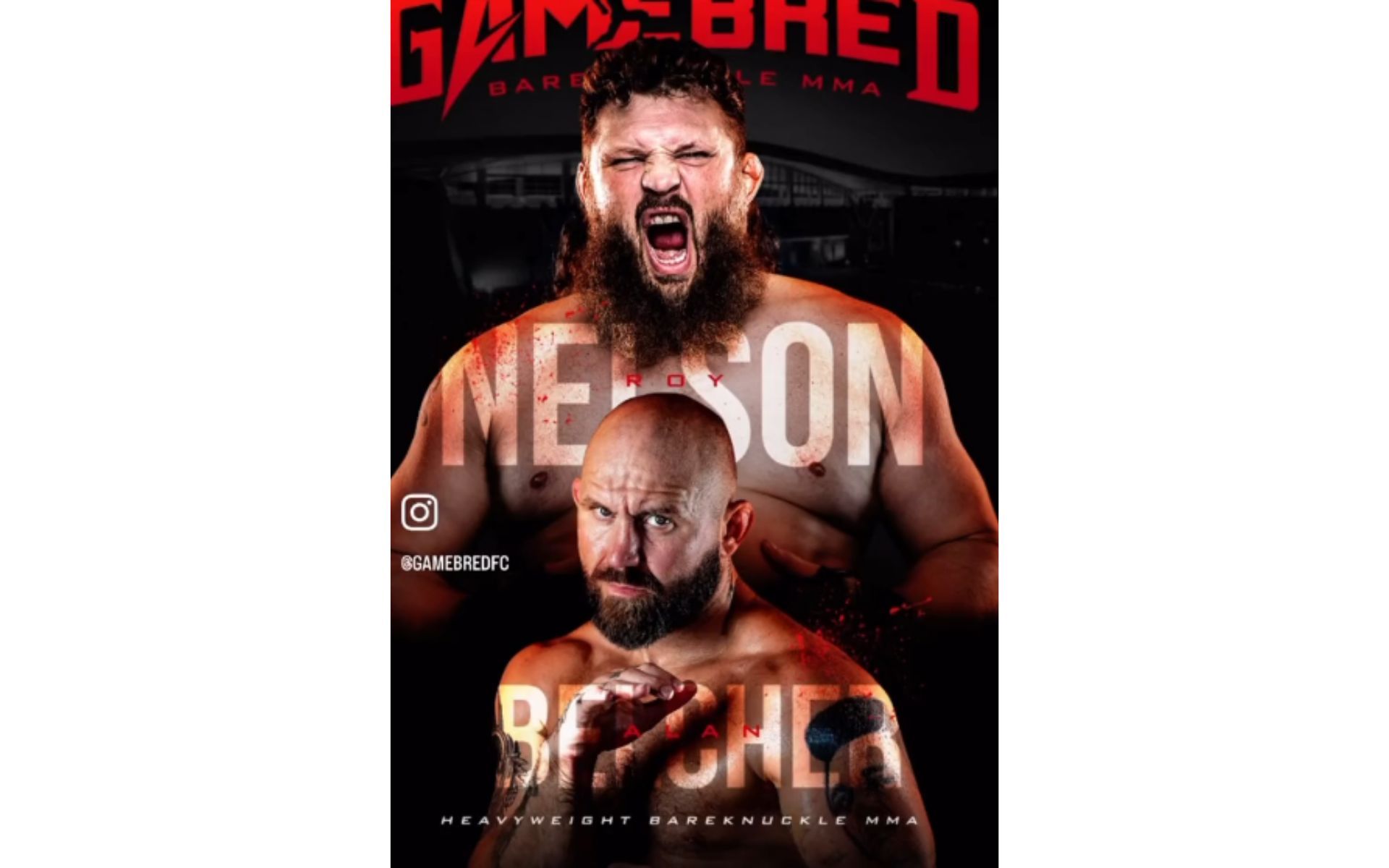 Gamebred Bareknuckle MMA: Roy Nelson vs. Alan Belcher poster [@gamebredfc - Instagram]