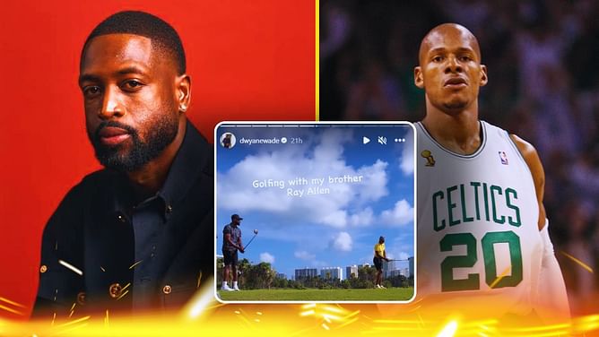 “Golfing with my brother”: Dwyane Wade and Ray Allen reunite for tee time
