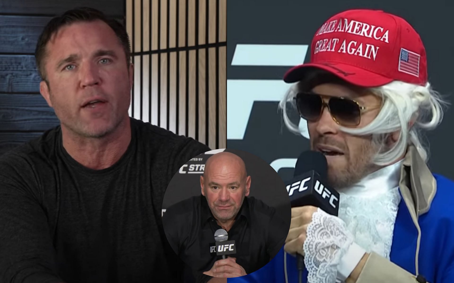 Chael Sonnen [Left] says that Dana White [Middle] shouldn