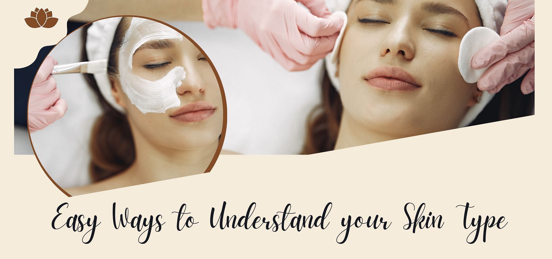 Easy ways to understand your skin type (Image via Canva)