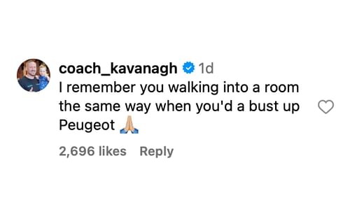 John Kavanagh commenting on Conor McGregor's Instagram post [via @thenotoriousmma on Instagram]