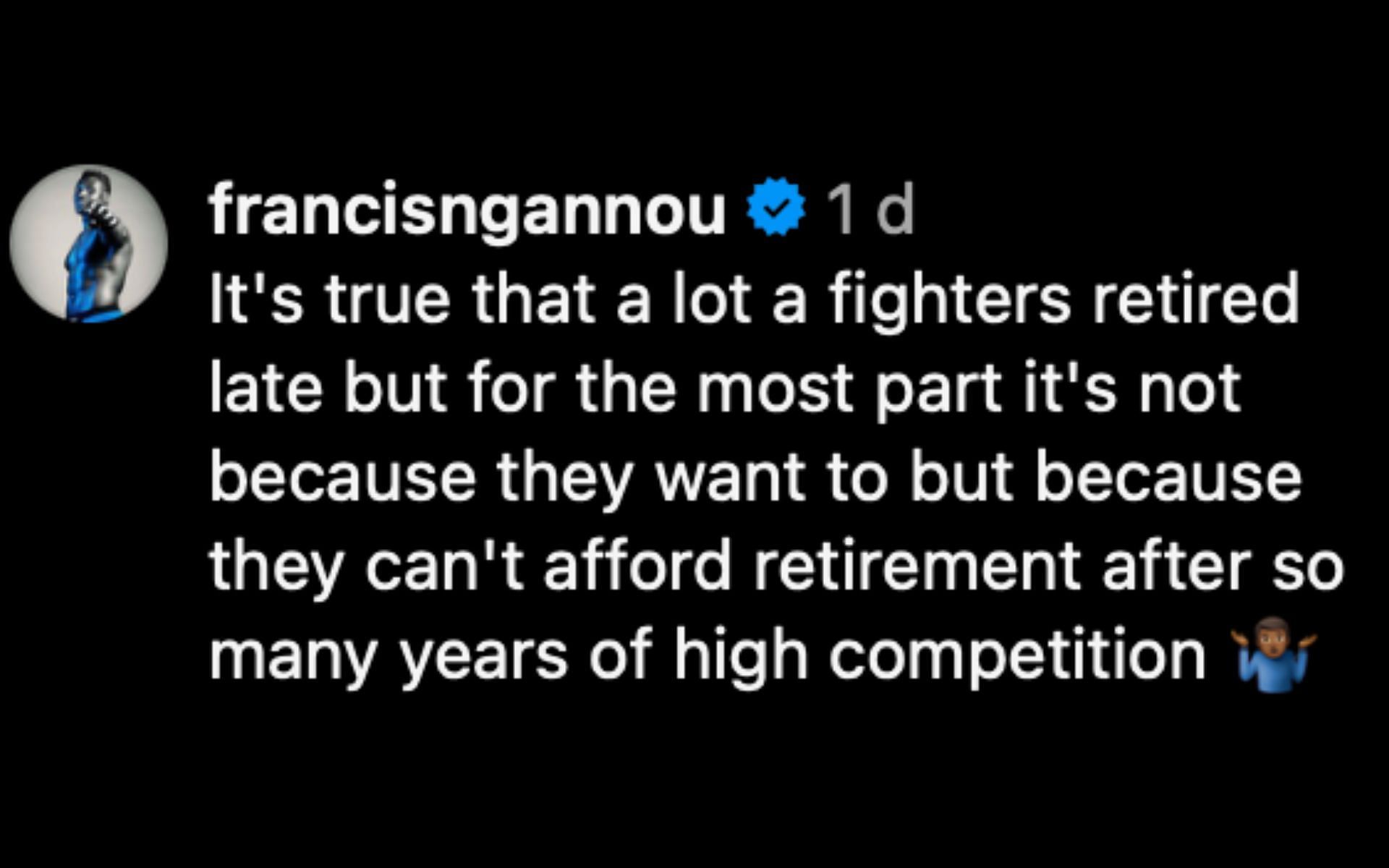 Francis Ngannou&#039;s comment.