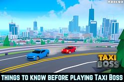 5 things to know before playing Roblox Taxi Boss