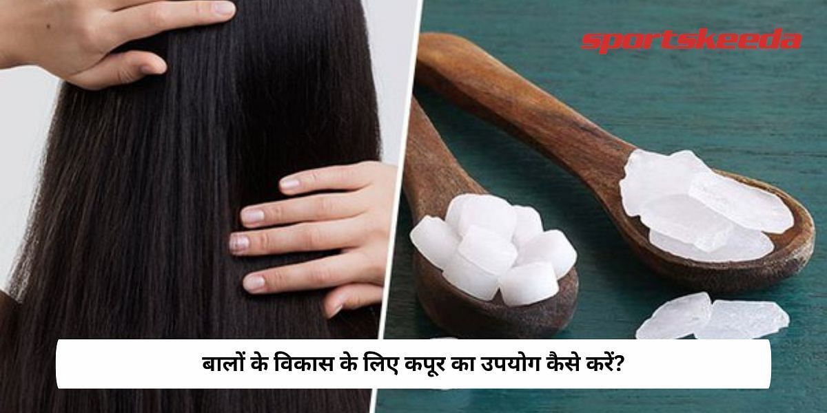 How To Use Camphor For Hair Growth?