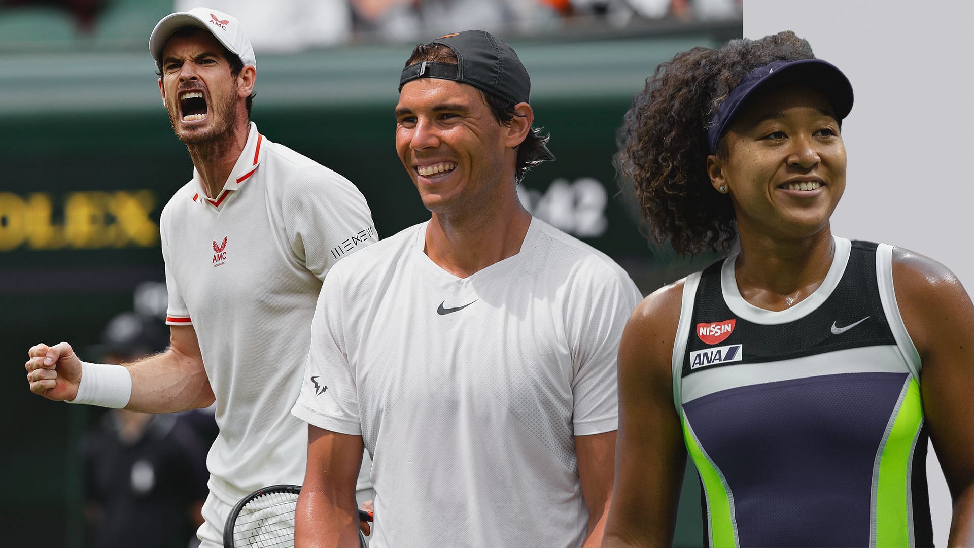 Andy Murray(left), Rafael Nadal(center) and Naomi Osaka(right)