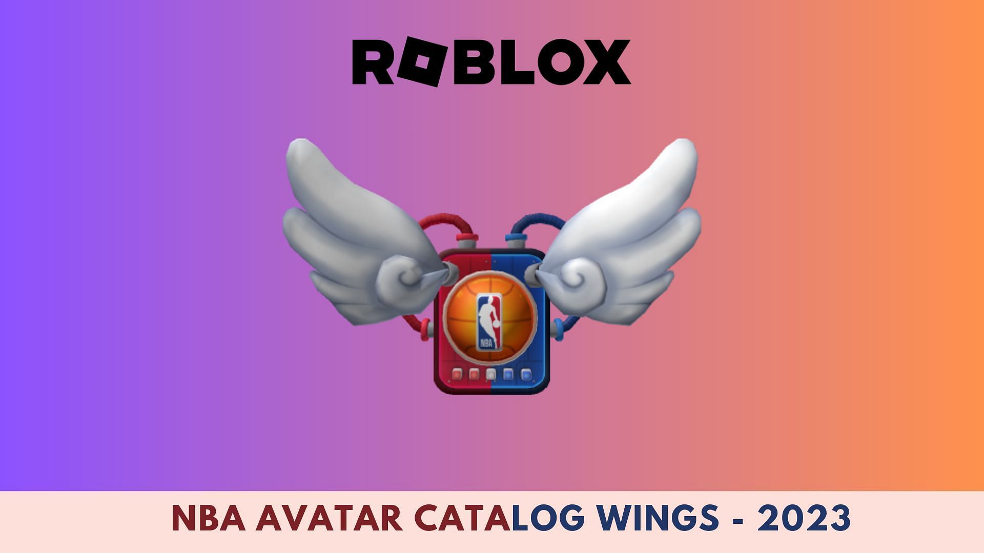 Featured cover of NBA Avatar Catalog Wings (Image via NBA and Roblox)