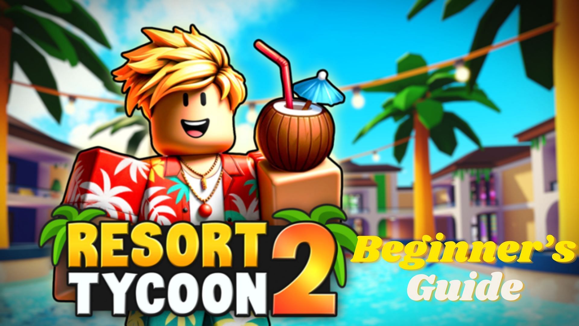 Featured image of Tropical Resort Tycoon (Image via Roblox and Sportskeeda)