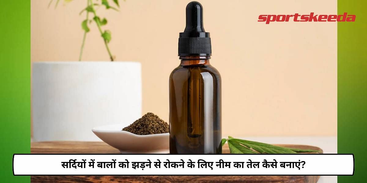 How To Make Neem Oil To Prevent hair Fall In Winter?