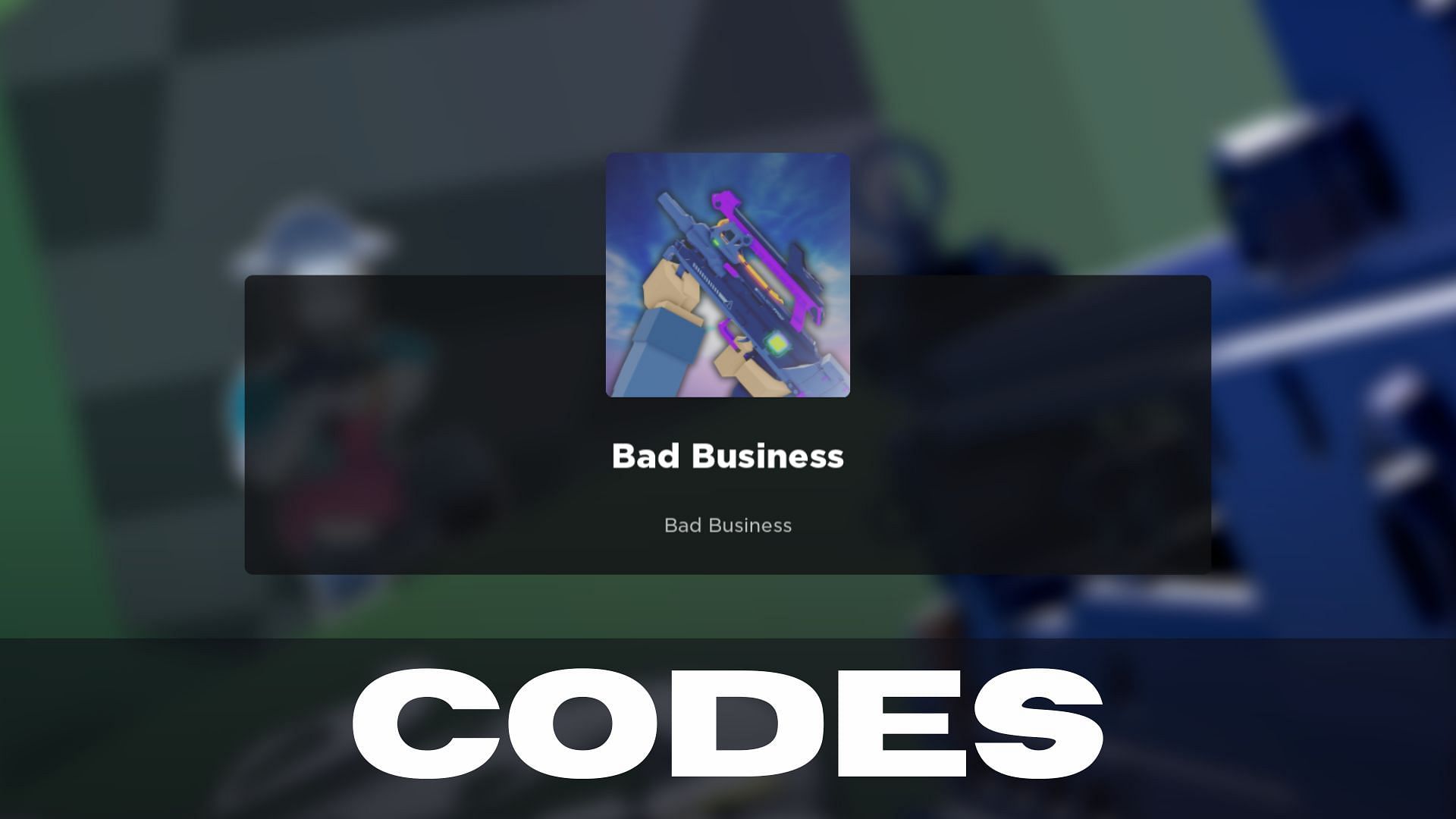 Bad Business codes (October 2024)