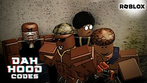 Dah Hood codes (July 2025)