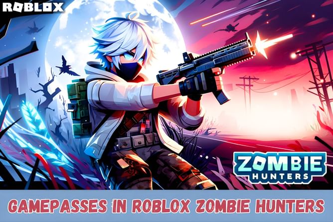 Exploring all the gamepasses in Roblox Zombie Hunters